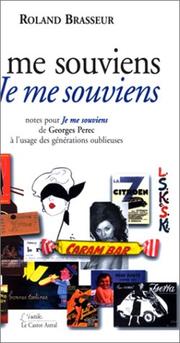 Cover of: Je me souviens de Je me souviens by Roland Brasseur