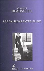 Cover of: Les passions extérieures