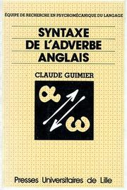 Cover of: Syntaxe de l'adverbe anglais by Claude Guimier