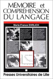 Cover of: Mémoire et compréhension du langage by Marie-France Ehrlich