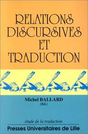 Cover of: Relations discursives et traduction