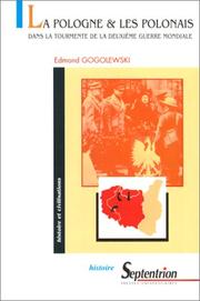 Cover of: Les Polonais et la Pologne dans la tourmente de la Deuxième Guerre mondiale by Edmond Gogolewski