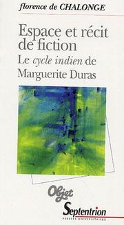 Cover of: Espace et récit de fiction: le cycle indien de Marguerite Duras