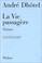 Cover of: La vie passagère