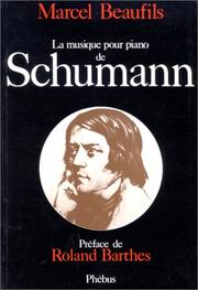 Cover of: La musique pour piano de Schumann