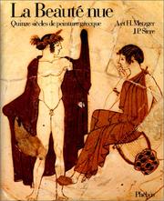 Cover of: La beauté nue: quinze siècles de peinture grecque