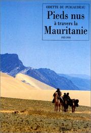 Pieds nus à travers la Mauritanie, 1933-1934 by Du Puigaudeau, Odette