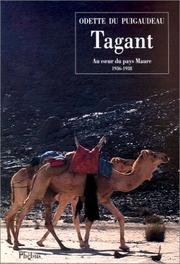 Cover of: Tagant: Au ceur du pays maure, 1933-1936 (D'ailleurs)