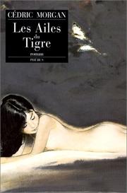 Cover of: Les ailes du tigre: roman