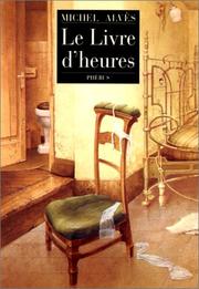 Cover of: Le livre d'heures by Michel Alvès
