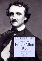 Cover of: Enquête sur Edgar Allan Poe, poète américain by Georges Walter