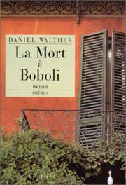 Cover of: La mort à Boboli by Daniel Walther