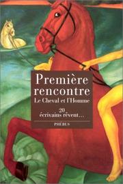 Cover of: Première rencontre by collectif ; [Bartabas ... et al.].