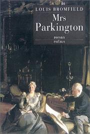 Cover of: Mrs Parkington by Louis Bromfield, Louis Bromfield, Jean Buhler