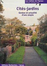 Cover of: Cités-jardins: genèse et actualité d'une utopie
