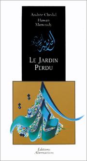 Cover of: Le jardin perdu by Andrée Chedid