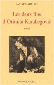 Cover of: Les deux fins d'Orimita Karabegović: roman