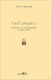 Cover of: L' œil complice by [choisis et présentés par] Patrick Roegiers.