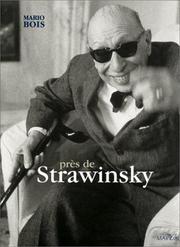 Cover of: Près de Strawinsky, 1959-70 by Mario Bois