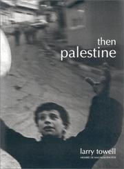 Cover of: Then Palestine by Larry Towell