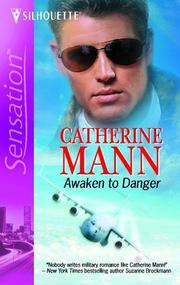 Cover of: Awaken to Danger : Wingmen Warriors (Silhouette Intimate Moments No. 1401) (Silhouette Intimate Moments)