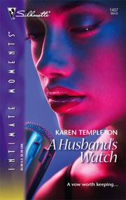Cover of: A Husband's Watch  by Karen Templeton