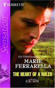 Cover of: The Heart Of A Ruler by Marie Ferrarella