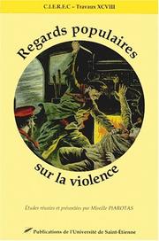 Cover of: Regards populaires sur la violence