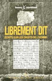 Cover of: Librement dit: écrits sur les droits de l'homme