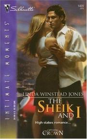 Cover of: The Sheik and I (Silhouette Intimate Moments) (Silhouette Intimate Moments) by Linda Winstead Jones