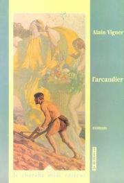 Cover of: L' arcandier by Alain Vigner