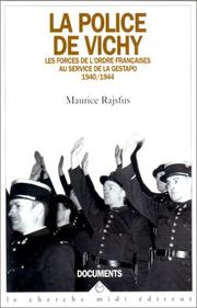 Cover of: La police de Vichy by Maurice Rajsfus