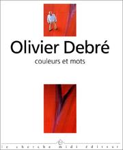 Cover of: Entretiens avec Olivier Debré.