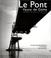 Cover of: Le pont Vasco de Gama