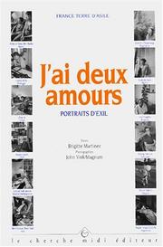 Cover of: J'ai deux amours: portraits d'exil