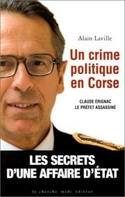 Cover of: Un crime politique en Corse: Claude Erignac, le préfet assassiné