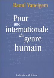 Cover of: Pour une internationale du genre humain