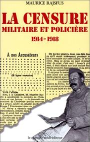 Cover of: La censure militaire et policière (1914-1918)