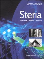 Cover of: Steria, 30 ans de création continue by Jean Carteron