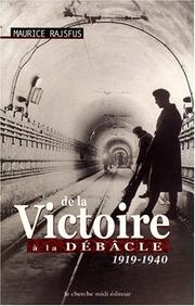 Cover of: De la victoire à la débâcle: juin 1919-juin 1940