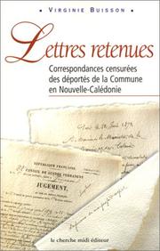 Cover of: Lettres retenues: correspondance confisquée des déportés de la Commune en Nouvelle-Calédonie