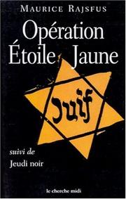 Cover of: Opération Etoile jaune by Maurice Rajsfus