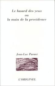 Cover of: Le hasard des yeux, ou, La main de la providence