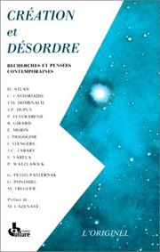 Cover of: Création et désordre: recherches et pensées contemporaines