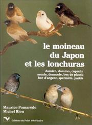 Le moineau du Japon et les lonchuras by Maurice Pomarède