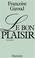 Cover of: Le bon plaisir