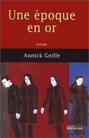 Cover of: Une époque en or: roman