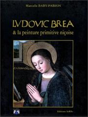 Cover of: Ludovic Brea (actif de 1475 à 1522) & la peinture primitive niçoise