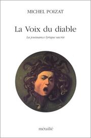 Cover of: La voix du diable: la jouissance lyrique sacree