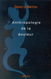 Cover of: Anthropologie de la douleur